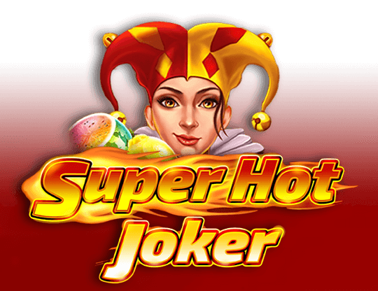 สล็อตแตกง่าย Super Hot Joker